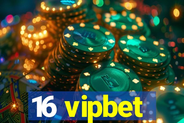 16 vipbet